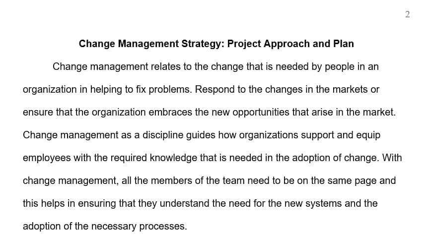 project approach and plan that explains the purpose and discipline of change management