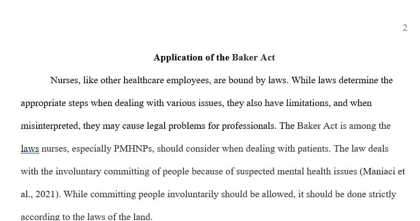 The unlawful restraint of a patient can be a legal pitfall for the PMHNP.