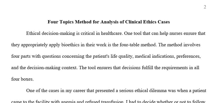 Consider the “Four Topics Approach” (or Four Box method) to ethical decision making