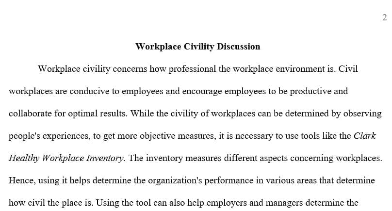 how civil is your workplace?Explain why your workplace is or is not civil