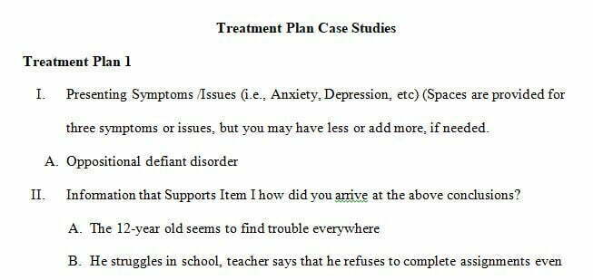 For this assignment. Each student is to complete a treatment plan for each scenario