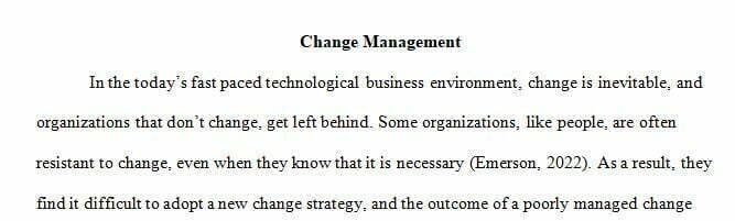 Below are well-known organizational change failures