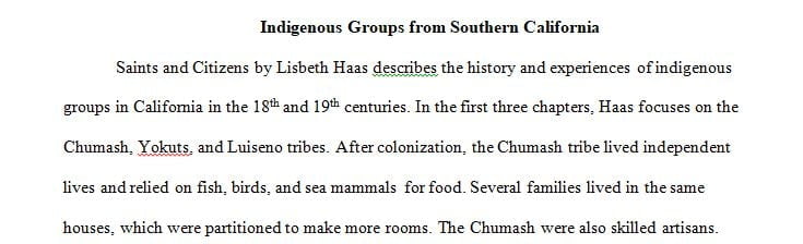 elaborate on the Indigenous colonial history on California 