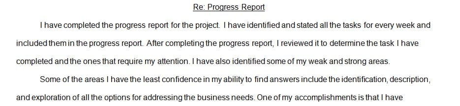 This week you complete the Progress Report template that details the status of your proposal