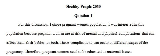 Discussion Assignment One- Healthy People 2030