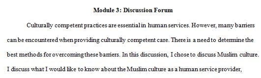 provide a rational for the use of culturally competent practices in human services