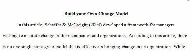 Assignment Details: https://www.studocu.com/en-us/document/borough-of-manhattan-community-college/managerial-decision-making/5-build-your-own-change-model/32805910