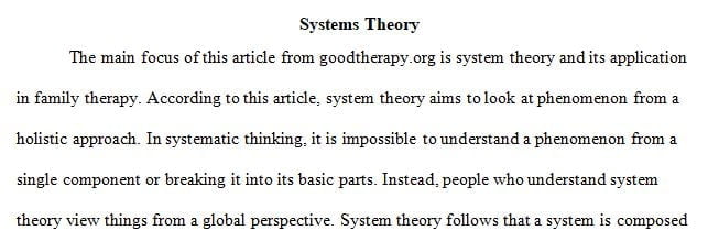 In Module 4 watch the video on A Systems Story and read the article on Systems Theory/Therapy