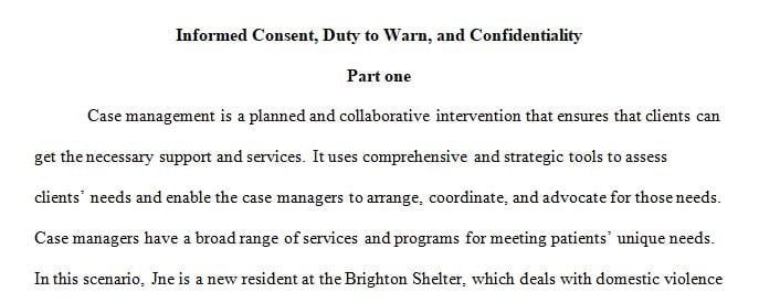 Option #2: Informed Consent, Duty to Warn, and Confidentiality