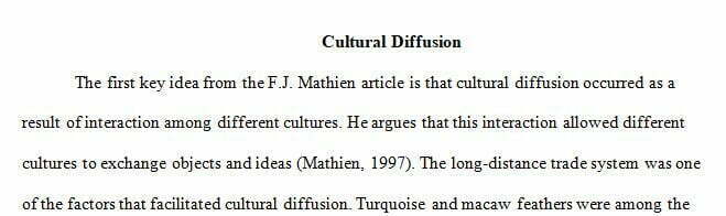 Identify 2 key ideas from the F. J. Mathien article and discuss how such interactions between regions helps us understand cultural diffusion.