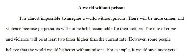 Imagine a world without prisons. What would it be like to live in that world?