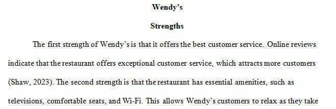 When conducting a review on any business the first thing that needs to be completed is a SWOT Analysis (strengths weaknesses