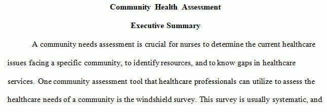 Assess the health care needs of a selected community