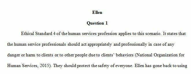 You have been a social worker on a case involving a single mom, Ellen, and her daughter, Jenny