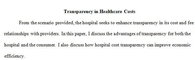 What are the advantages of transparency for both the hospital and the consumer