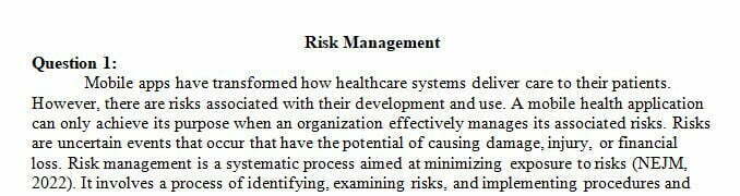 Explain to your teammates and co-worker what is risk management and what do you want to accomplish when the topic is on the agenda