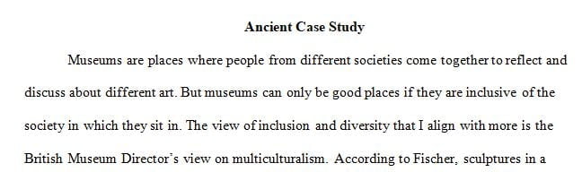 Consider the British Museum Director's view on multicultural exhibits and their cultural message throughout the article