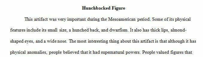 Describe one artifact found in the art history site from one of the Mesoamerican periods