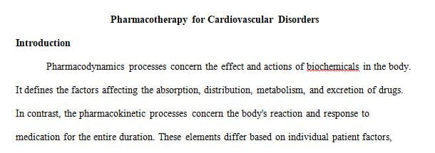 Your Topic: PHARMACOTHERAPY FOR CARDIOVASCULAR DISORDERS