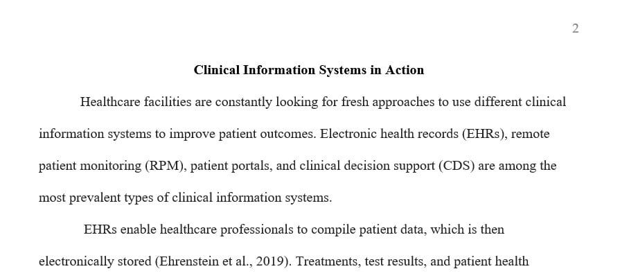  Describe the purpose of clinical information systems