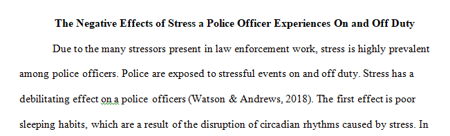 stress a police officer experiences on and off duty