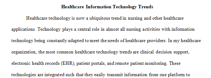 technology trend you observe in your environment.