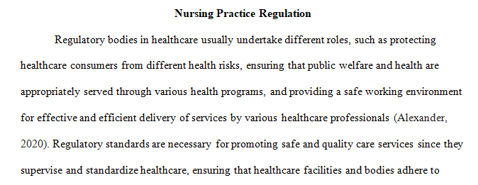 Identify at least two regulatory bodies