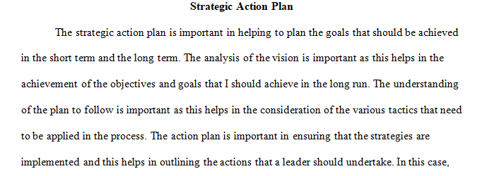 Develop a strategic action plan for yourself.