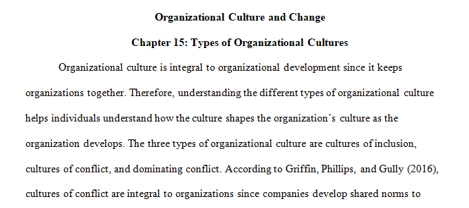 List and describe three different types of organizational cultures ...