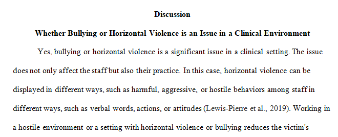 Do you feel bullying or horizontal violence