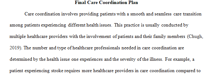 evaluate the preliminary care coordination