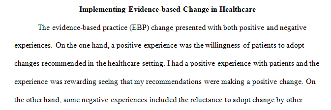 positive and negative aspects of implementing change