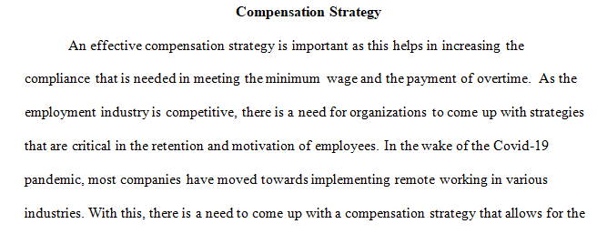 When developing a compensation strategy