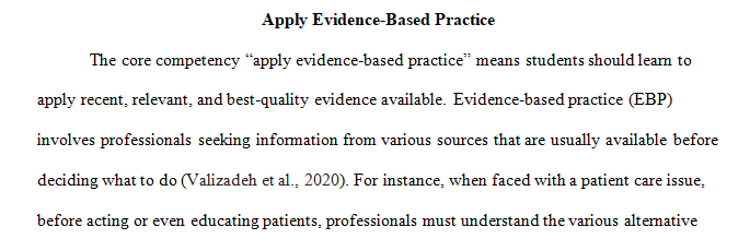 employ evidence - based practice