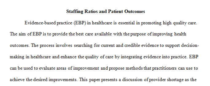 integration of evidence based practice (EBP)