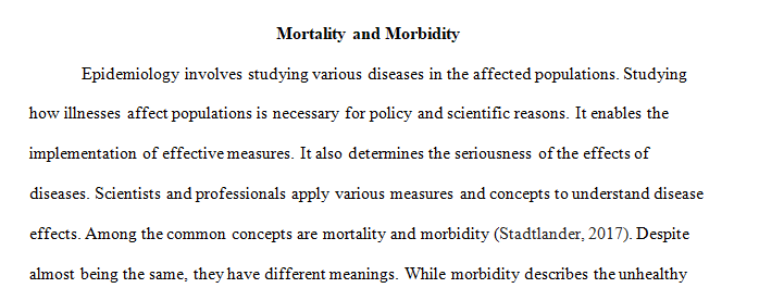 Morbidity and mortality