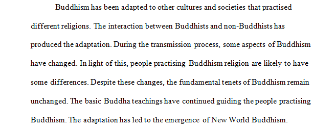 Although Buddhism is able to change