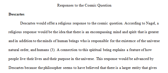 Descartes respond to the cosmic question